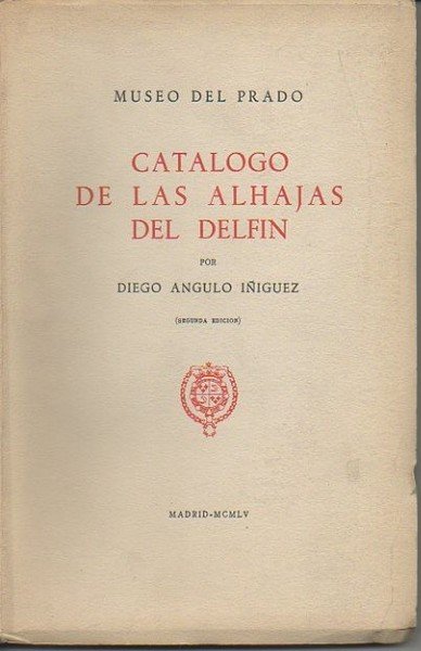 CATALOGO DE LAS ALHAJAS DEL DELFIN.