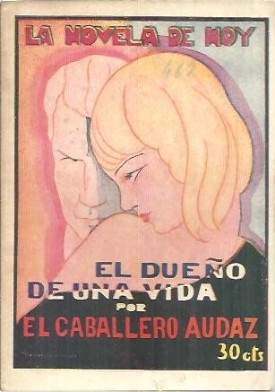 EL DUEÑO DE UNA VIDA.