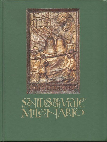 SONIDOS DE UN VIAJE MILENARIO.