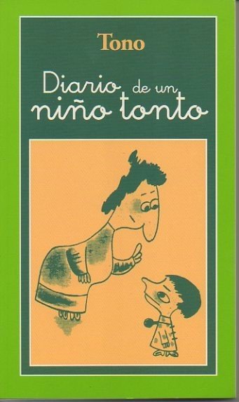 DIARIO DE UN NIÑO TONTO.