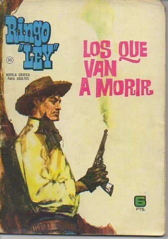 LOS QUE VAN A MORIR.