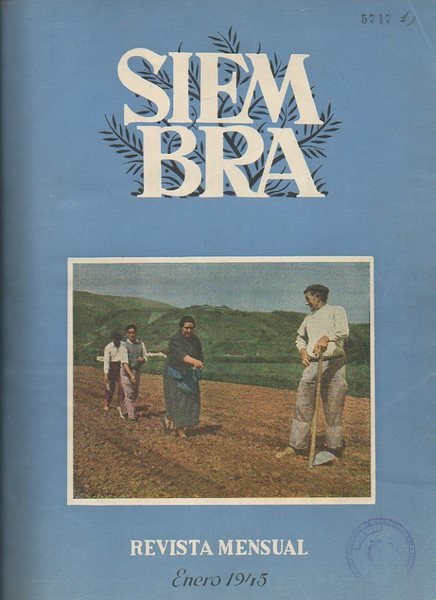 SIEMBRA. AÑO I. 1945. ENERO-DICIEMBRE. N. 1-12.
