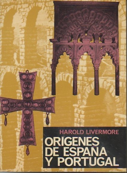 ORIGENES DE ESPAÑA Y PORTUGAL.