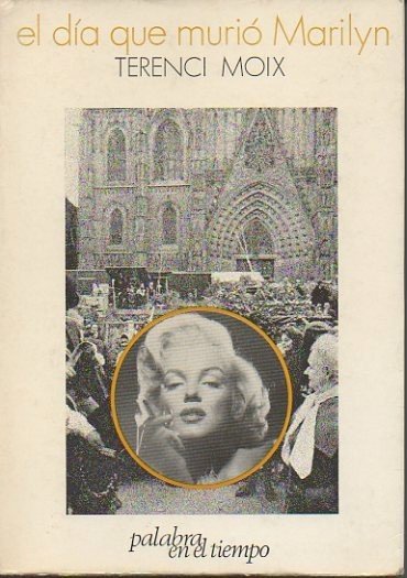 EL DIA QUE MURIO MARILYN.