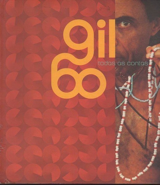 GIL 60. TODAS AS CONTAS.