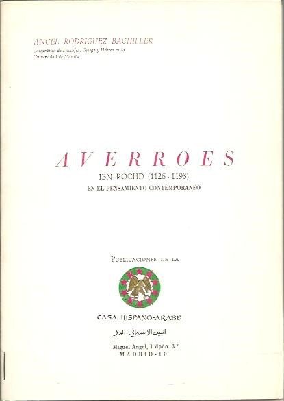 AVERROES. IBN ROCHD (1126-1198) EN EL PENSAMIENTO CONTEMPORANEO.