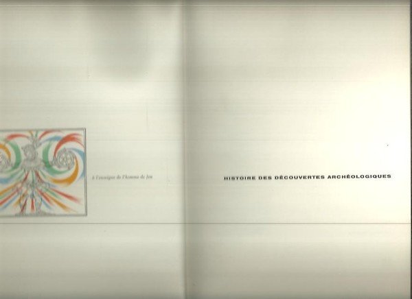 HISTOIRE DES DECOUVERTES ARCHEOLOGIQUES.