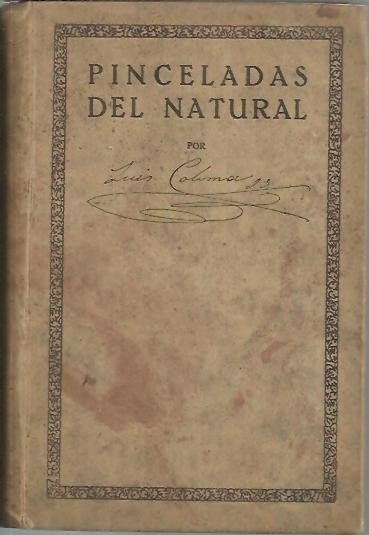 LECTURAS. TOMO III. PINCELADAS DEL NATURAL.