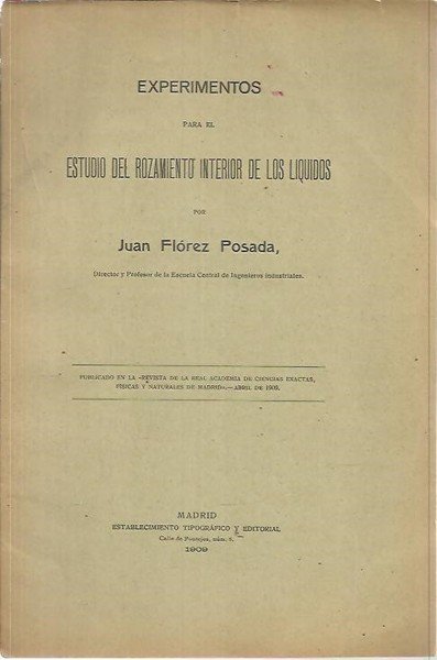 EXPERIMENTOS PARA EL ESTUDIO DEL ROZAMIENTO INTERIOR DE LOS LIQUIDOS.