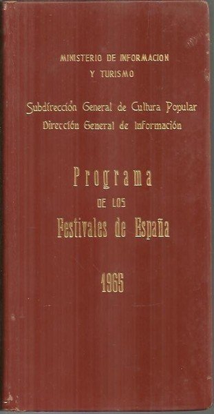 PROGRAMA DE LOS FESTIVALES DE ESPAÑA. 1965.