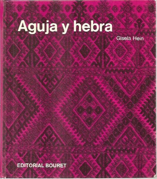AGUJA Y HEBRA.