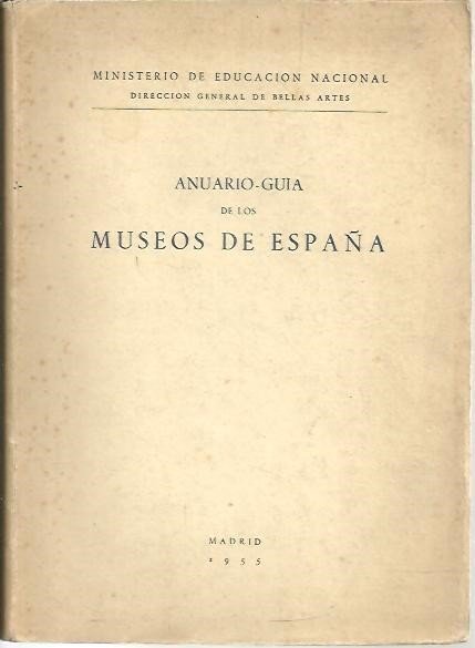 ANUARIO-GUIA DE LOS MUSEOS DE ESPAÑA.