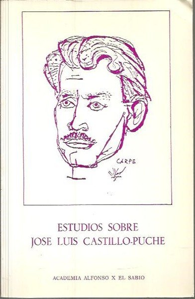ESTUDIOS SOBRE JOSE LUIS CASTILLO PUCHE.