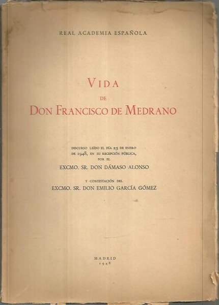 VIDA DE DON FRANCISCO DE MEDRANO.