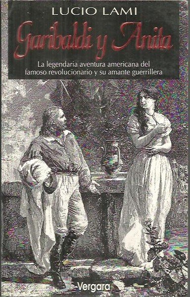 GARIBALDI Y ANITA.