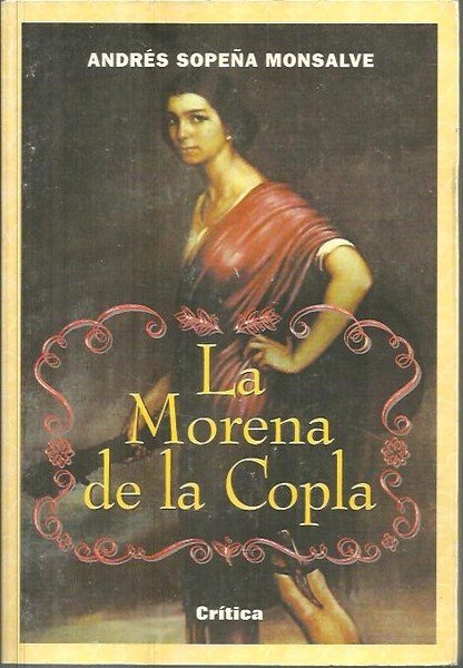 LA MORENA DE LA COPLA. LA CONDICION DE LA MUJER …