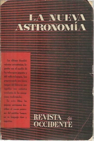 LA NUEVA ASTRONOMIA. POR VARIOS ESPECIALISTAS DEL SCIENTIFIC AMERICAN.