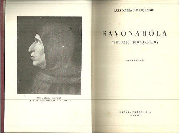 SAVONAROLA. ESTUDIO BIOGRAFICO.