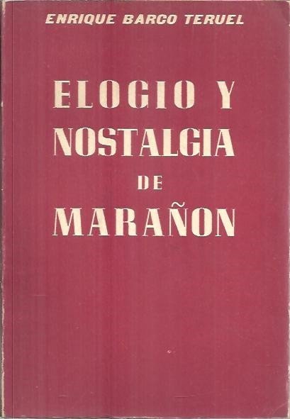 ELOGIO Y NOSTALGIA DE MARAÑON.