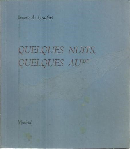 QUELQUES NUITS, QUELQUE AUBES.