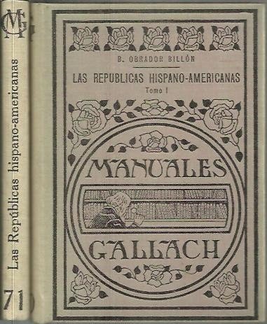 LAS REPUBLICAS HISPANO - AMERICANAS.