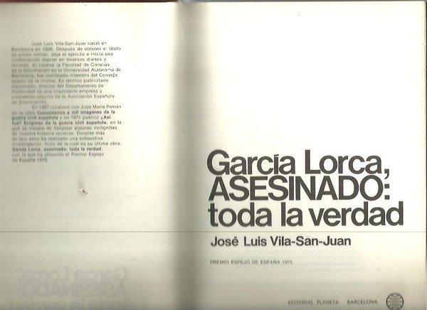 GARCIA LORCA ASESINADO. TODA LA VERDAD.