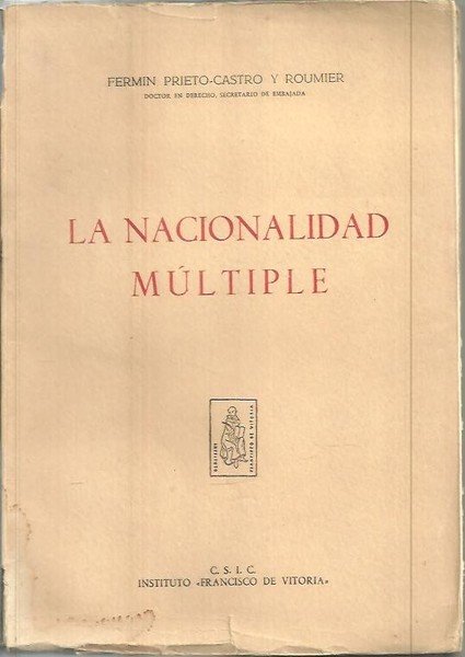 LA NACIONALIDAD MULTIPLE.