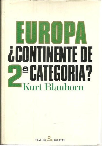 EUROPA. ¿CONTINENTE DE SEGUNDA CATEGORIA?. LA LAGUNA TECNOLOGICA DE EUROPA.