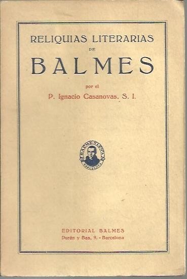 RELIQUIAS LITERARIAS DE BALMES.