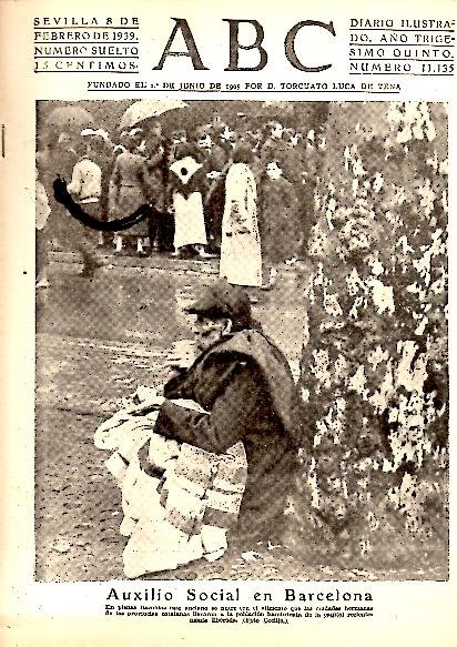 ABC. DIARIO ILUSTRADO. AÑO XXXV. N. 11135. 8-FEBRERO-1939.