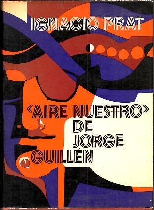 AIRE NUESTRO DE JORGE GUILLEN.