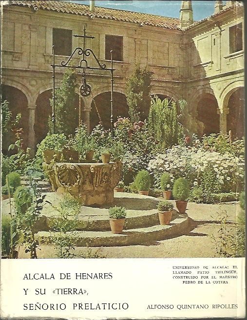 ALCALA DE HENARES Y SU TIERRA, SEÑORIO PRELATICIO.