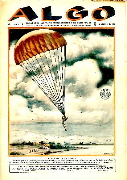ALGO. SEMANARIO ILUSTRADO ENCICLOPEDICO Y DE BUEN HUMOR. AÑO I. …