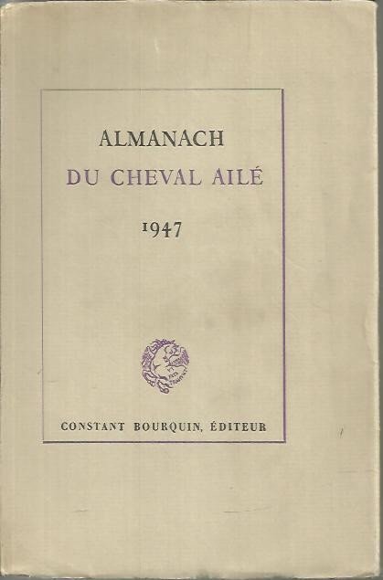 ALMANACH DU CHEVAL AILE. 1947.