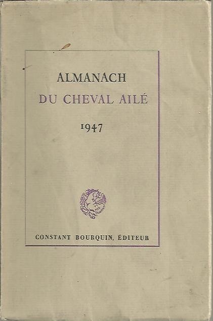 ALMANACH DU CHEVAL AILE. 1947.