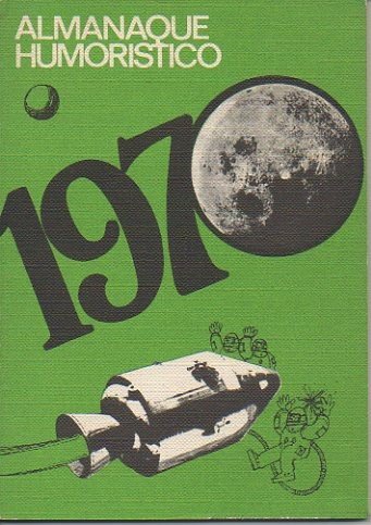 ALMANAQUE HUMORISTICO. 1970.