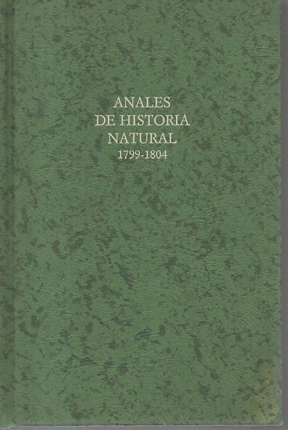 ANALES DE HISTORIA NATURAL 1799-1804. TOMO II. NUMS. 4-12.