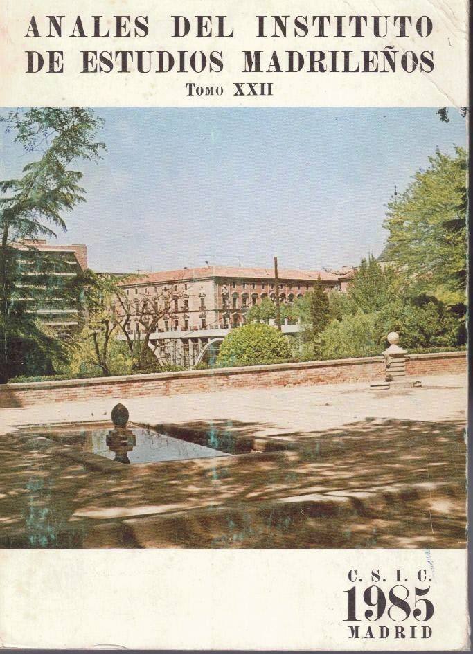 ANALES DEL INSTITUTO DE ESTUDIOS MADRILEÑOS. TOMO XXII.
