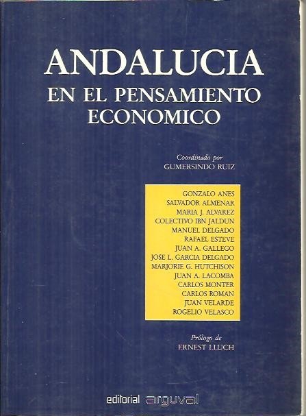 ANDALUCIA EN EL PENSAMIENTO ECONOMICO.