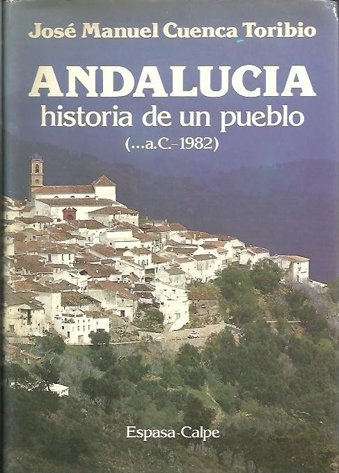 ANDALUCIA. HISTORIA DE UN PUEBLO. (.A.C. - 1982). | Immagine Gallery 2