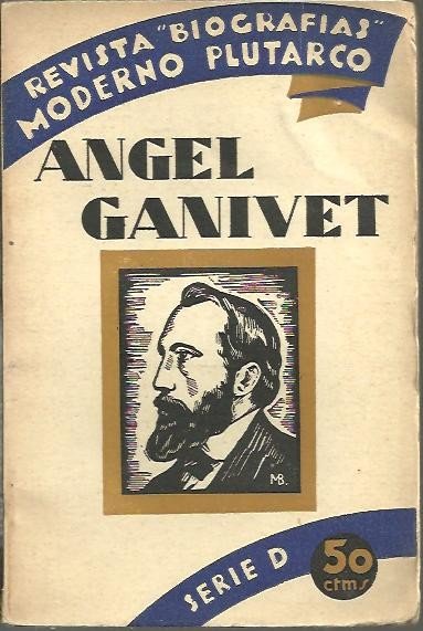 ANGEL GANIVET.