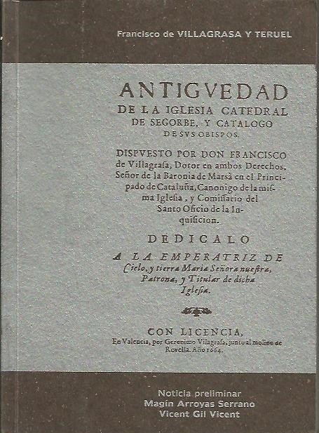 ANTIGÜEDAD DE LA IGLESIA CATEDRAL DE SEGORBE Y CATALOGO DE …
