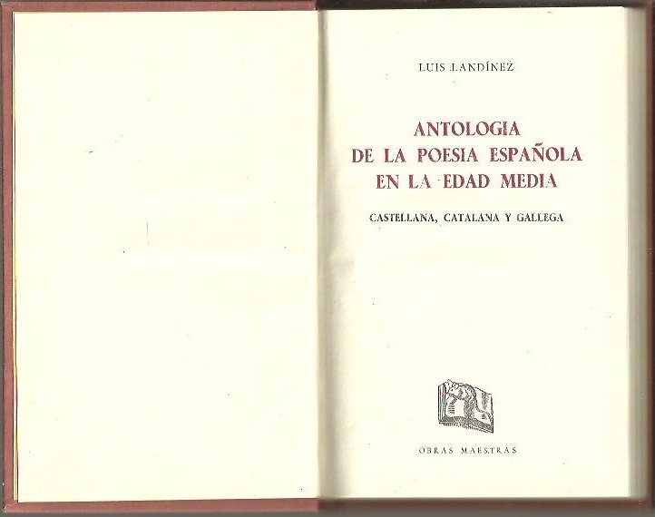 ANTOLOGIA DE LA POESIA ESPAÑOLA EN LA EDAD MEDIA. CASTELLANA, …