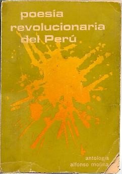 ANTOLOGIA DE LA POESIA REVOLUCIONARIA DEL PERU.
