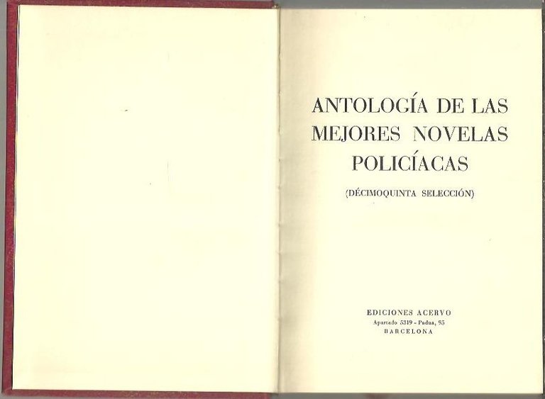 ANTOLOGIA DE LAS MEJORES NOVELAS POLICIACAS. (DECIMOQUINTA SELECCION).