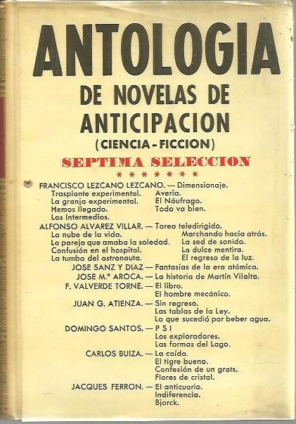 ANTOLOGIA DE NOVELAS DE ANTICIPACION. (CIENCIA FICCION).