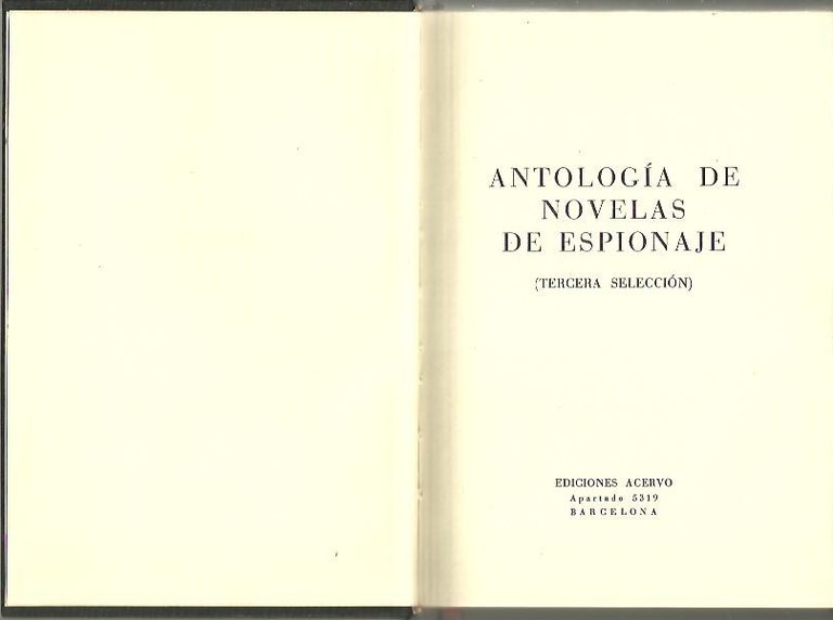 ANTOLOGIA DE NOVELAS DE ESPIONAJE. (TERCERA SELECCIÓN).