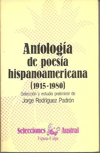 ANTOLOGIA DE POESIA HISPANOAMERICANA. (1915-1980).