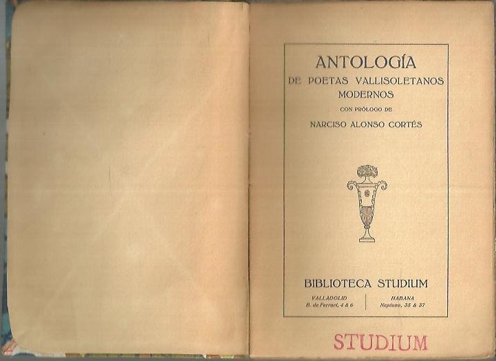 ANTOLOGIA DE POETAS VALLISOLETANOS MODERNOS.