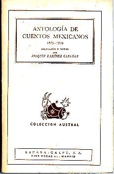ANTOLOGIA Y CUENTOS MEXICANOS. (1875-1910).